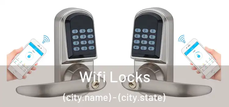  Wifi Locks (city.name) - (city.state)